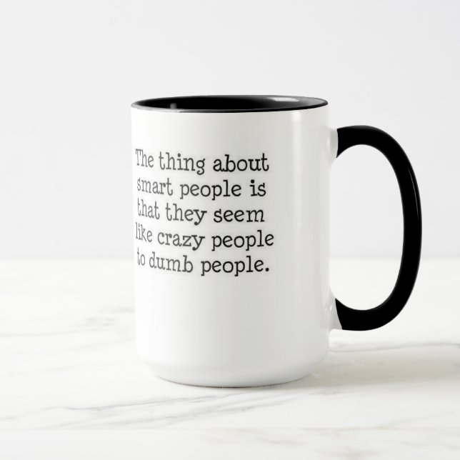 Intelligente Leute Tasse (Rechts)