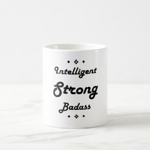 Intelligente, starke Badass-motivierend Kaffeetasse
