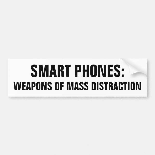 Intelligente Telefone: Waffen der Massenablenkung Autoaufkleber (Vorne)
