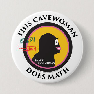 Intelligenter Gang-MatheCavewoman STAMM Button