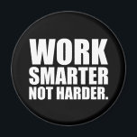 Intelligenter und Motivierend arbeiten Magnet<br><div class="desc">Intelligenter und Motivierend arbeiten</div>