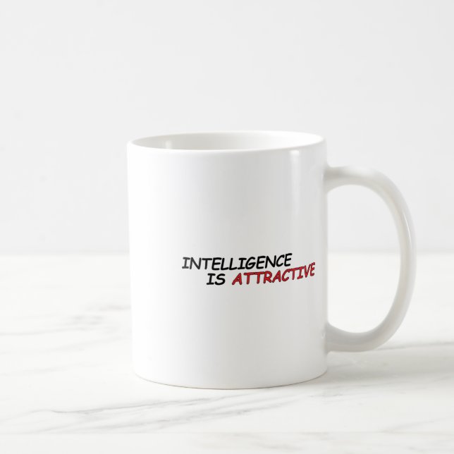 Intelligenz ist attraktiv kaffeetasse (Rechts)