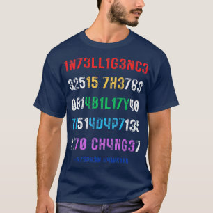 Intelligenz ist die Fähigkeit, sich an Veränderung T-Shirt