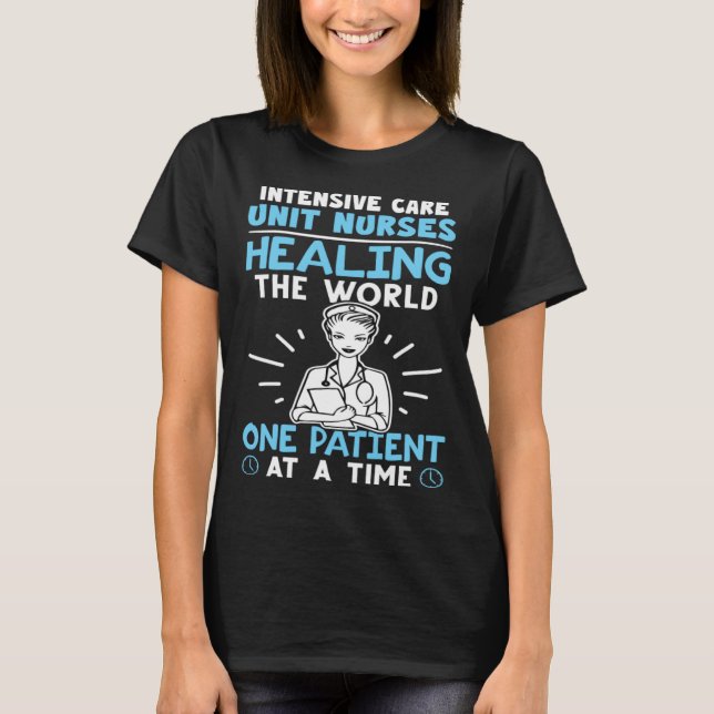 Intensive Care Unit Nurses Healing the World T-Shirt (Vorderseite)