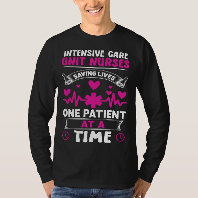 Intensive Care Unit Nurses Saving Lives T-Shirt (Vorderseite)