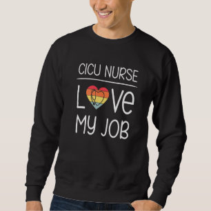 Intensive Herzkrankheit Cicu Kardiologie Nurie Lie Sweatshirt
