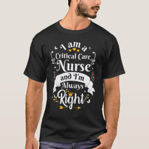 Intensivkrankenschwester hat immer recht   Würdigu T-Shirt