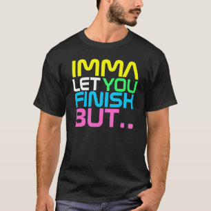 InterKnit Couture - Imma vous laisse finir T-shirt