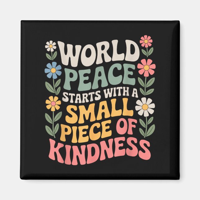 International Peace Day Insring World Kindness Day Magnet (Vorne)