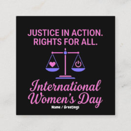 International Women's Day Justice In Action Rights Quadratische Visitenkarte