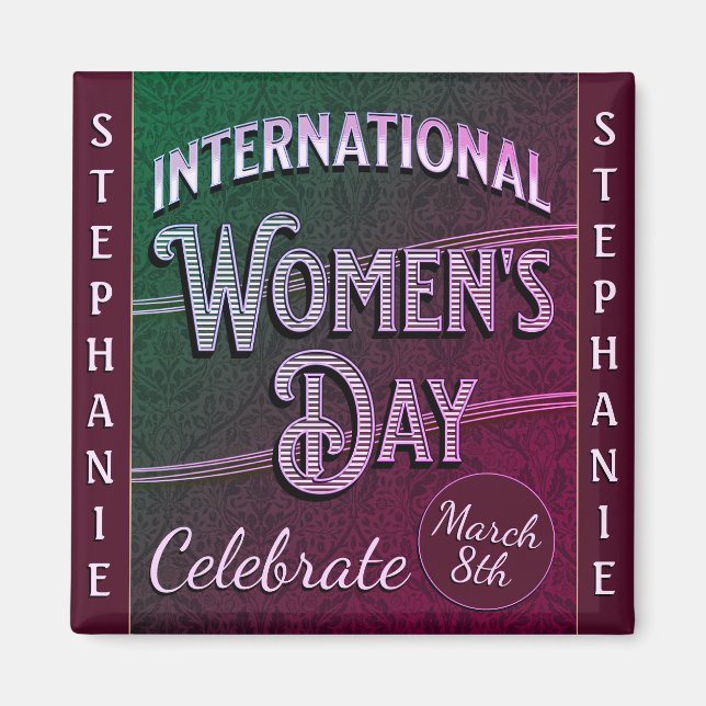 International Women's Day Magnet (Vorne)