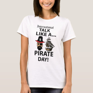 Internationale Gespräche wie ein Piratentag T-Shirt