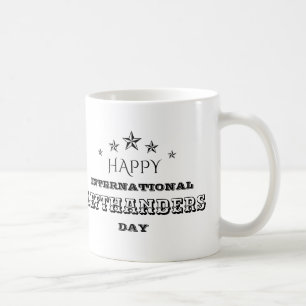 Internationale Lefthanders Day Coffee Tasse