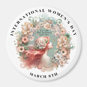 Internationaler Frauentag 8. März Feminine Magnet