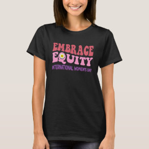 Internationaler Frauentag für Gerechtigkeit T-Shirt