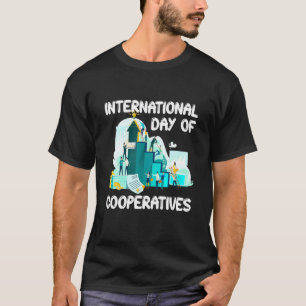 Internationaler Tag der Genossenschaften Vereinte  T-Shirt