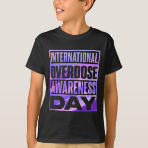 Internationaler Tag der Überdosierung 3 T-Shirt