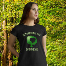 Internationaler Tag der Wälder T Shirt