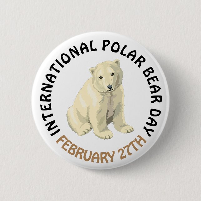 Internationaler Tag des Polarbären 27. Februar Button (Vorderseite)