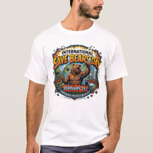 Internationaler Tag zum Schutz der Bären 21. Febru T-Shirt