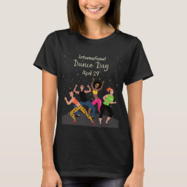 Internationaler Tanztag | Welttanztag T-Shirt
