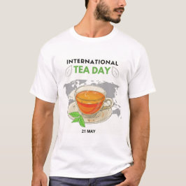 Internationaler Teetag T-Shirt