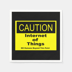 Internet der Dinge - Warnhinweis Serviette