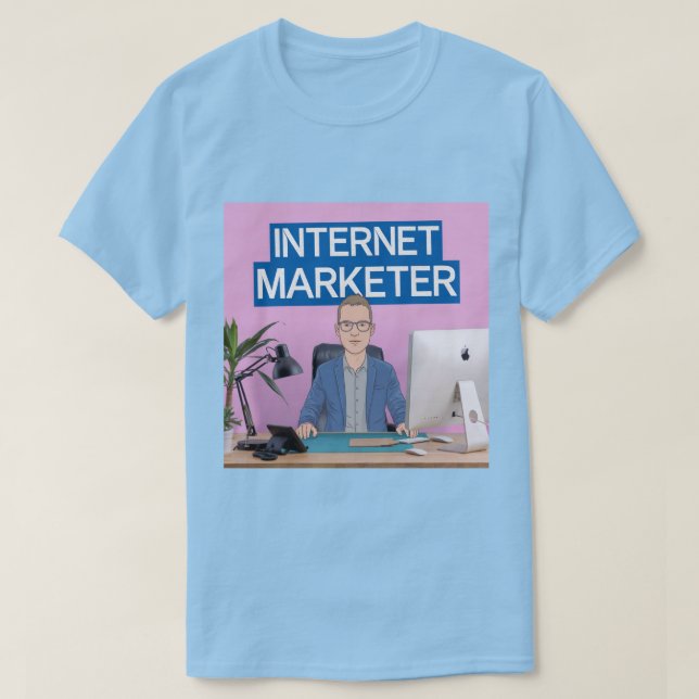 Internet Marketer Career T - Shirt (Design vorne)