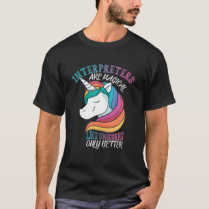 Interpreter wie Unicorns ASL T-Shirt