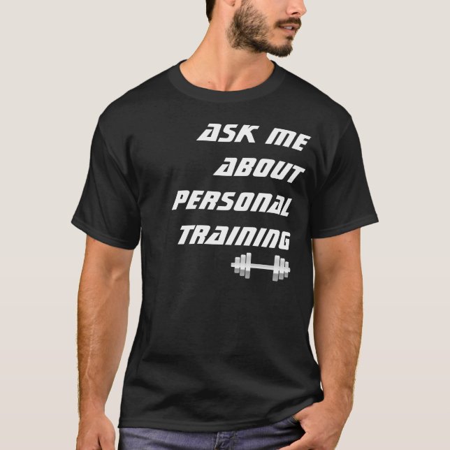 Interrogez-moi au sujet du T-shirt personnel de (Devant)