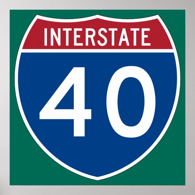 Interstate 40 (I-40) Autobahnzeichen Poster (Vorne)