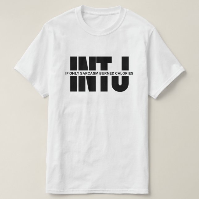 INTJ denkt MBTI Spaß INTJ Zitat T-Shirt (Design vorne)