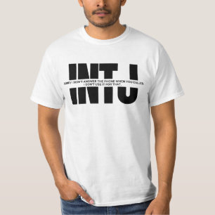 INTJ Spaß Funny Sprichwort Minimalistisch INTJ Zit T-Shirt