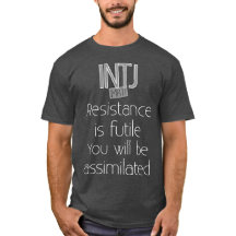 INTJ Widerstand ist vergeblich