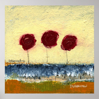 Intoxikation der Blumenlandschaft von Dan Robertso Poster