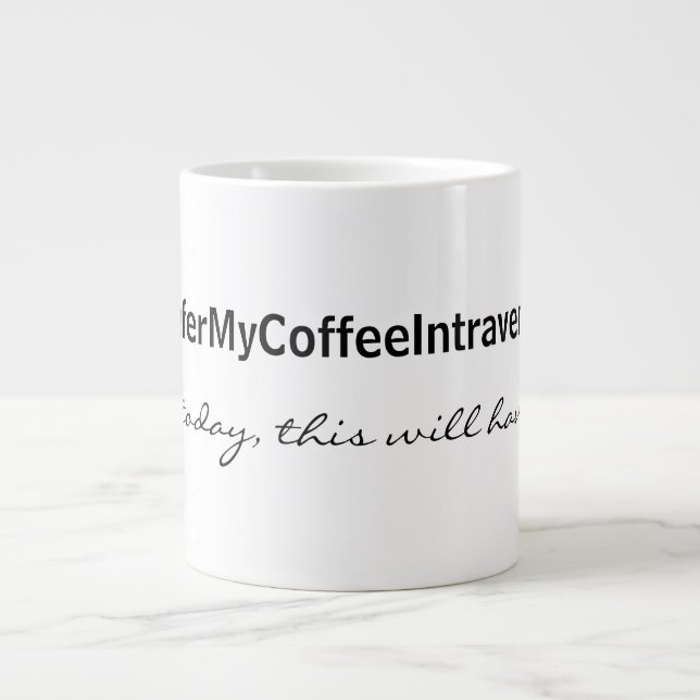 Intravenöser Kaffee Jumbo-Tasse (Vorderseite)