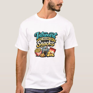 Introvert But Willing For Snacks T-Shirt