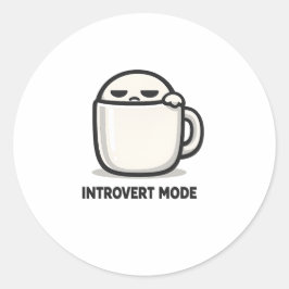 Introvert-Modus aktiviert - Süßer müder Charakter  Runder Aufkleber