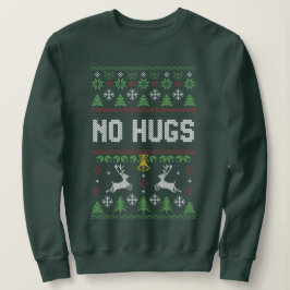 Introvert No Hugs Ugly Christmas Sweater Sweatshirt