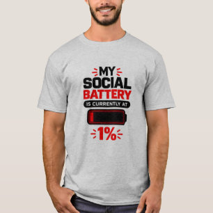 Introvert Sarcasm Meine soziale Batterie ist derze T-Shirt