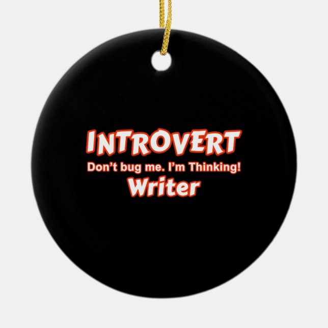 Introvert Writer Keramik Ornament (Vorne)