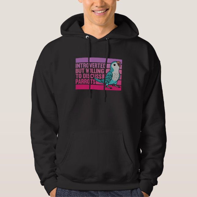 Introverted But Parrots Blue Monk Parakeet Quaker  Hoodie (Vorderseite)
