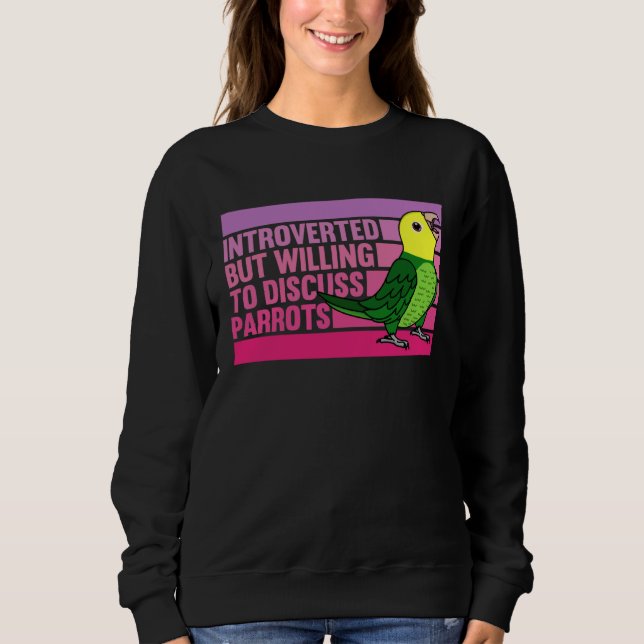 Introverted But Parrots Double Yellow headed Amazo Sweatshirt (Vorderseite)
