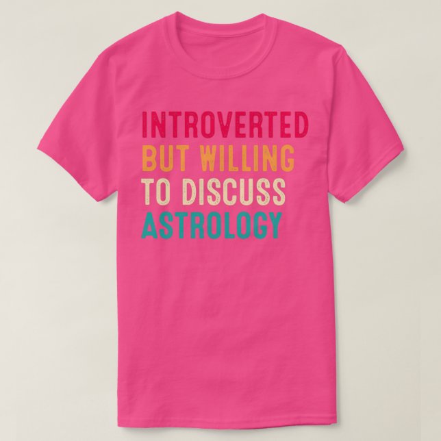 Introverted But Willing To Discuss Astrology Retro T-Shirt (Design vorne)
