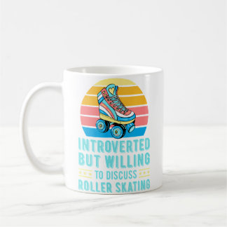 Introverted But Willing To Discuss Roller Skating Kaffeetasse