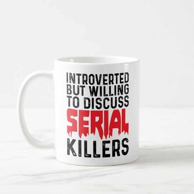 Introverted But Willing to Diskussion serial Kille Kaffeetasse (Links)