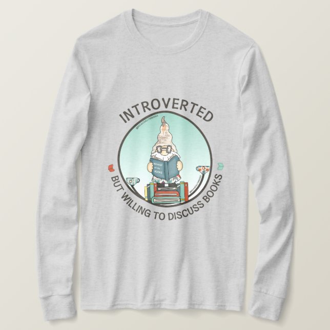 Introverted Mais Prêt À Discuter De Livres T-Shirt (Design devant)