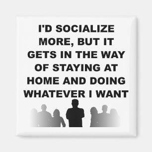Introvertieren Bleibe auf Zuhause Funny Kühlschran Magnet