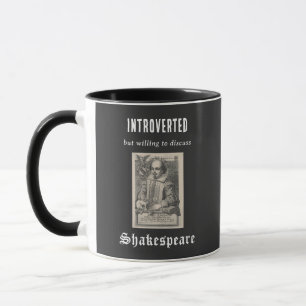 Introvertieren Shakespeare Literatur Themed Funny Tasse
