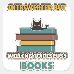 Introvertiert, aber bereit, über Bücher zu diskuti Quadratischer Aufkleber